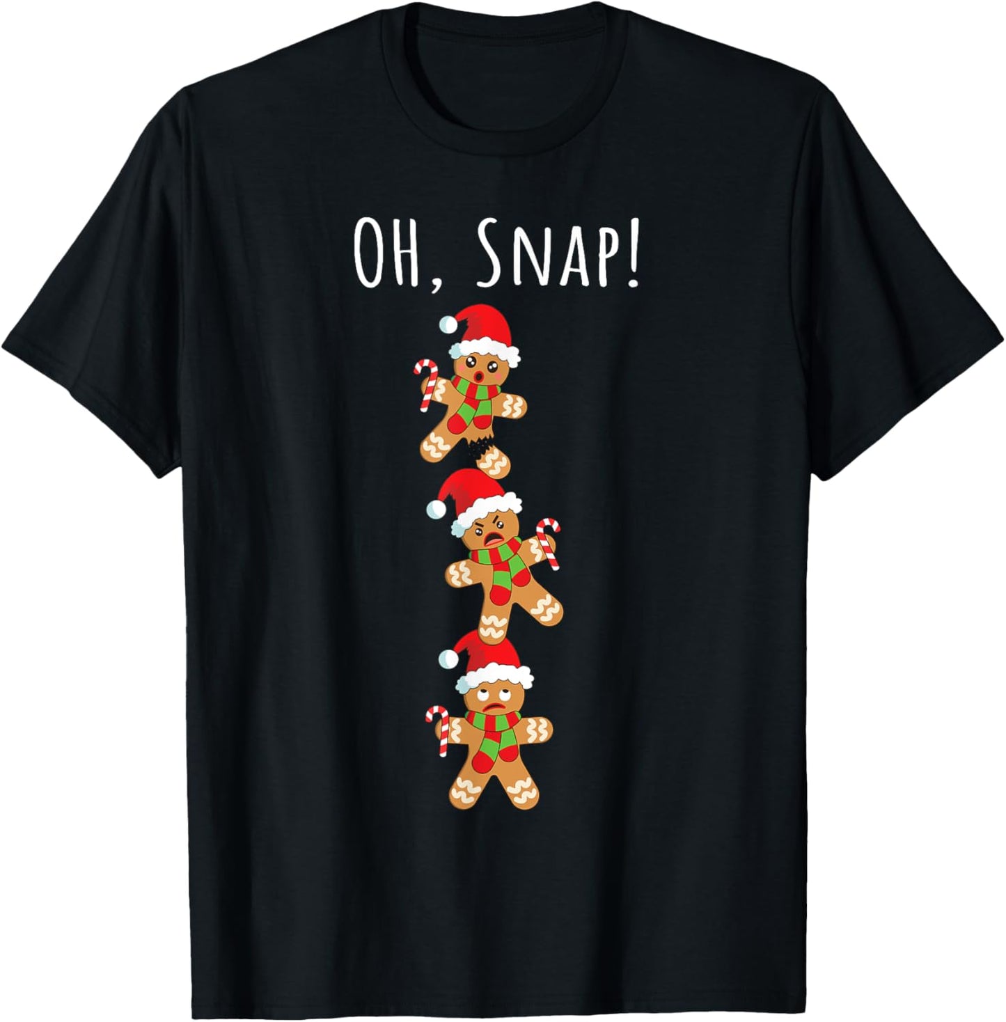 Gingerbread Man Oh Snap Christmas Funny Cookie Baking T-Shirt - T-Shirt | Black