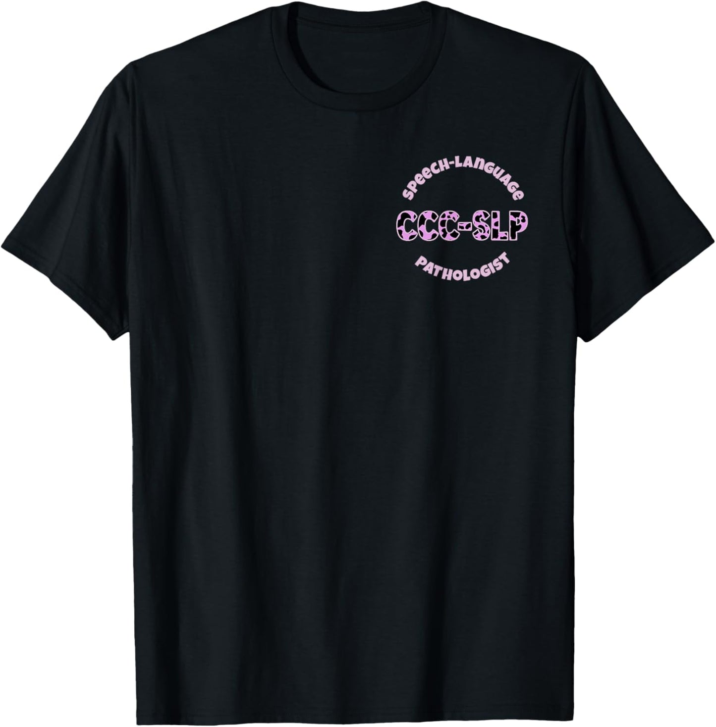 CCC-SLP Therapist for Speech Therapy T-Shirt - T-Shirt | Black