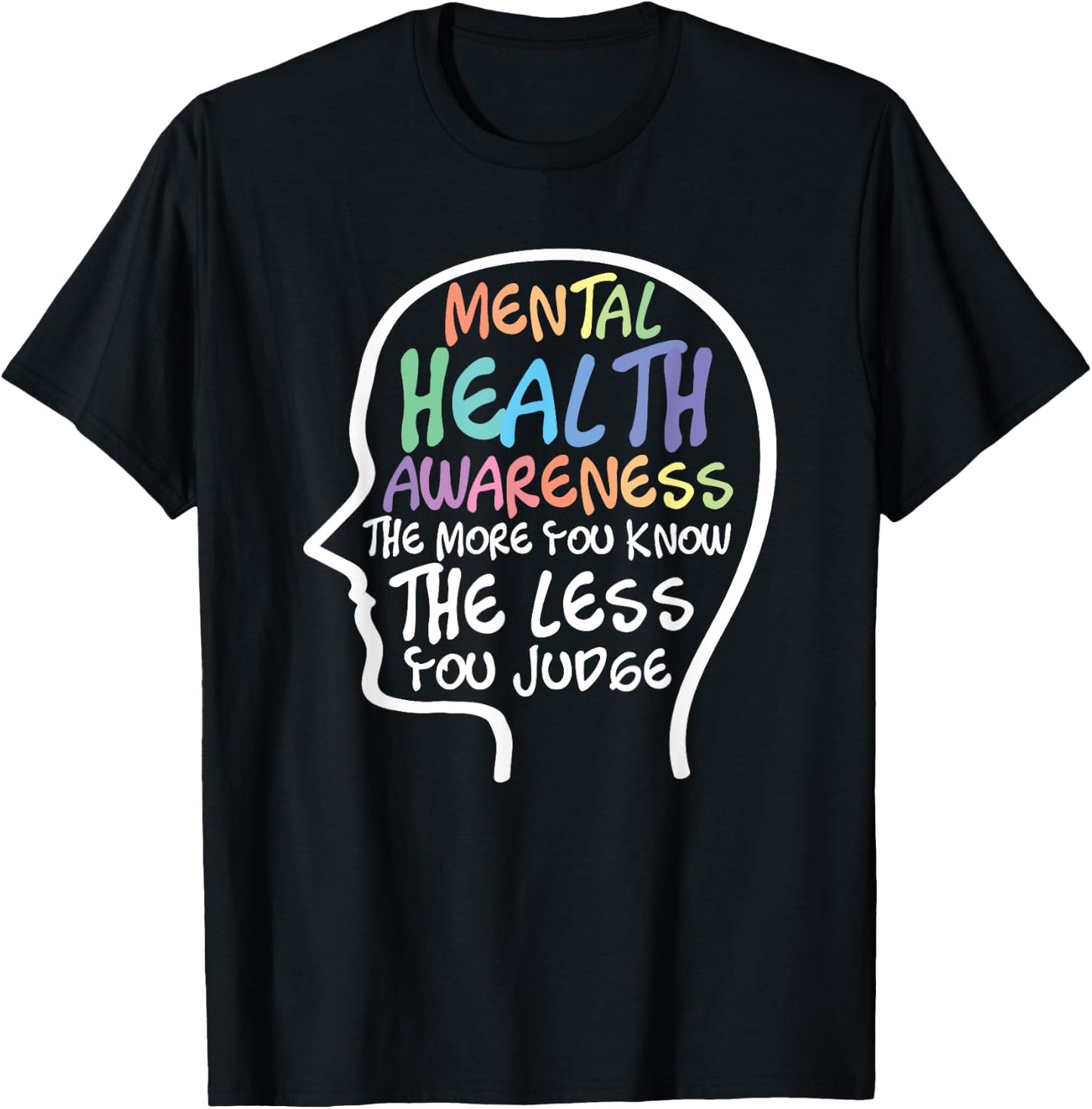 Mental Health Awareness Month Mental Illness T-Shirt - T-Shirt | Black