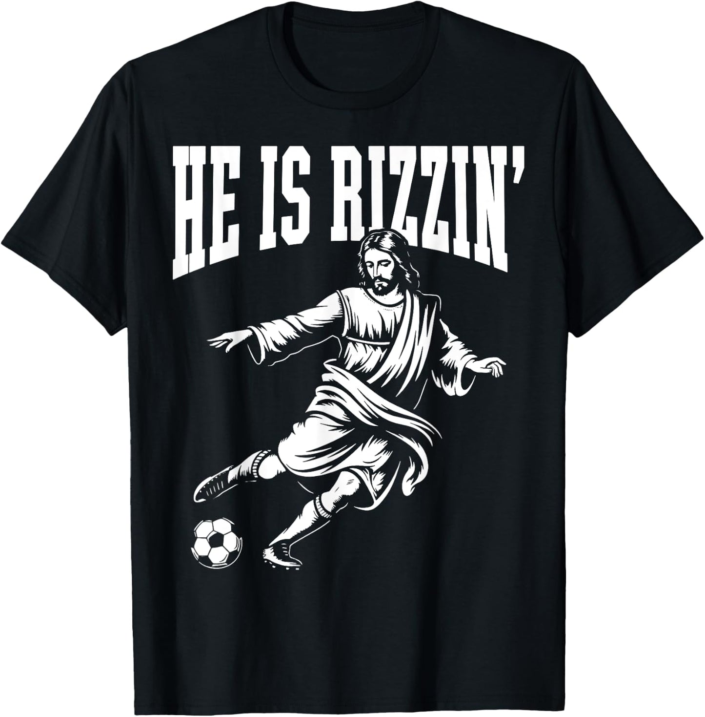 Funny Meme God Christian Christmas He Is Rizzin Jesus Soccer T-Shirt - T-Shirt | Black