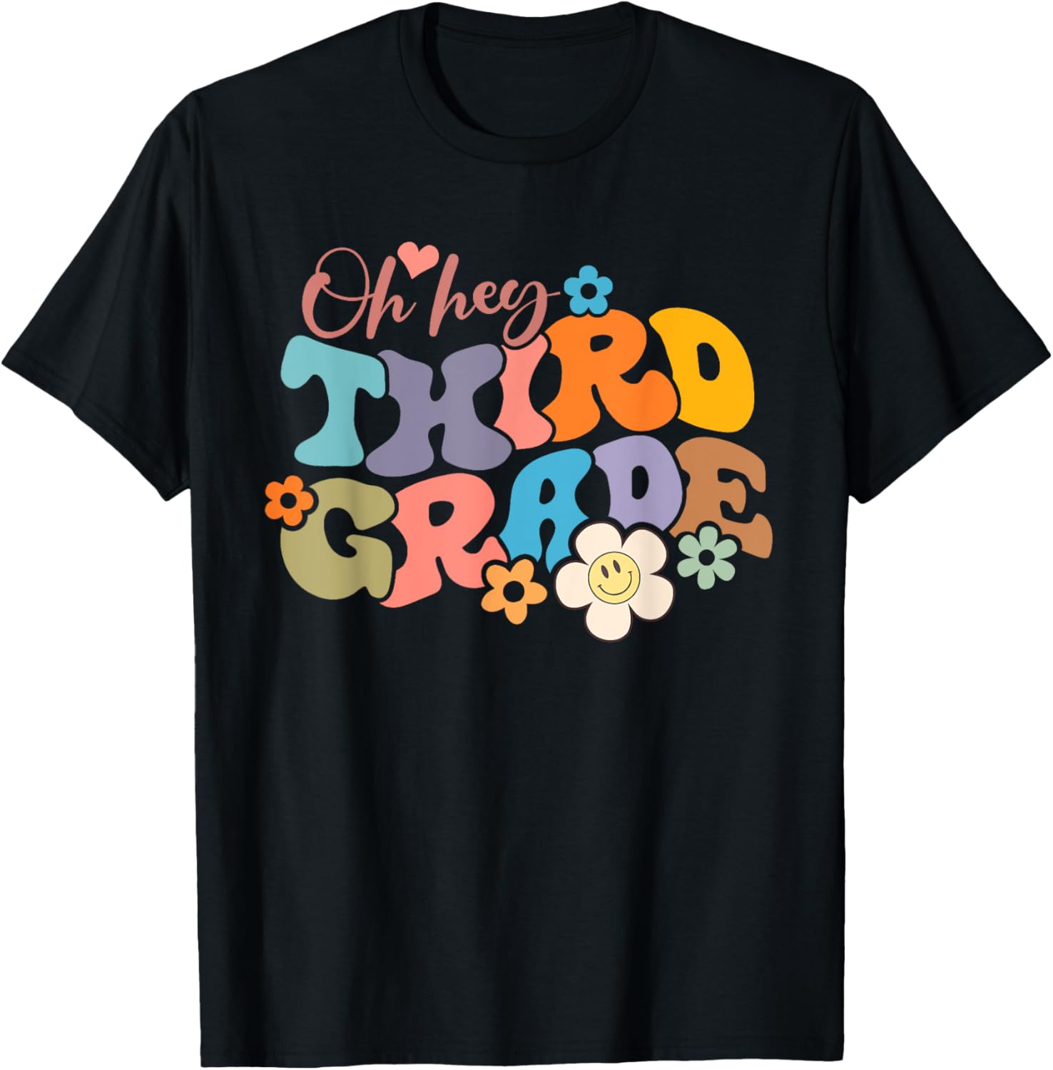 Boho Groovy Back to School Oh Hey Third Grade 3rd Grade T-Shirt - T-Shirt | Black