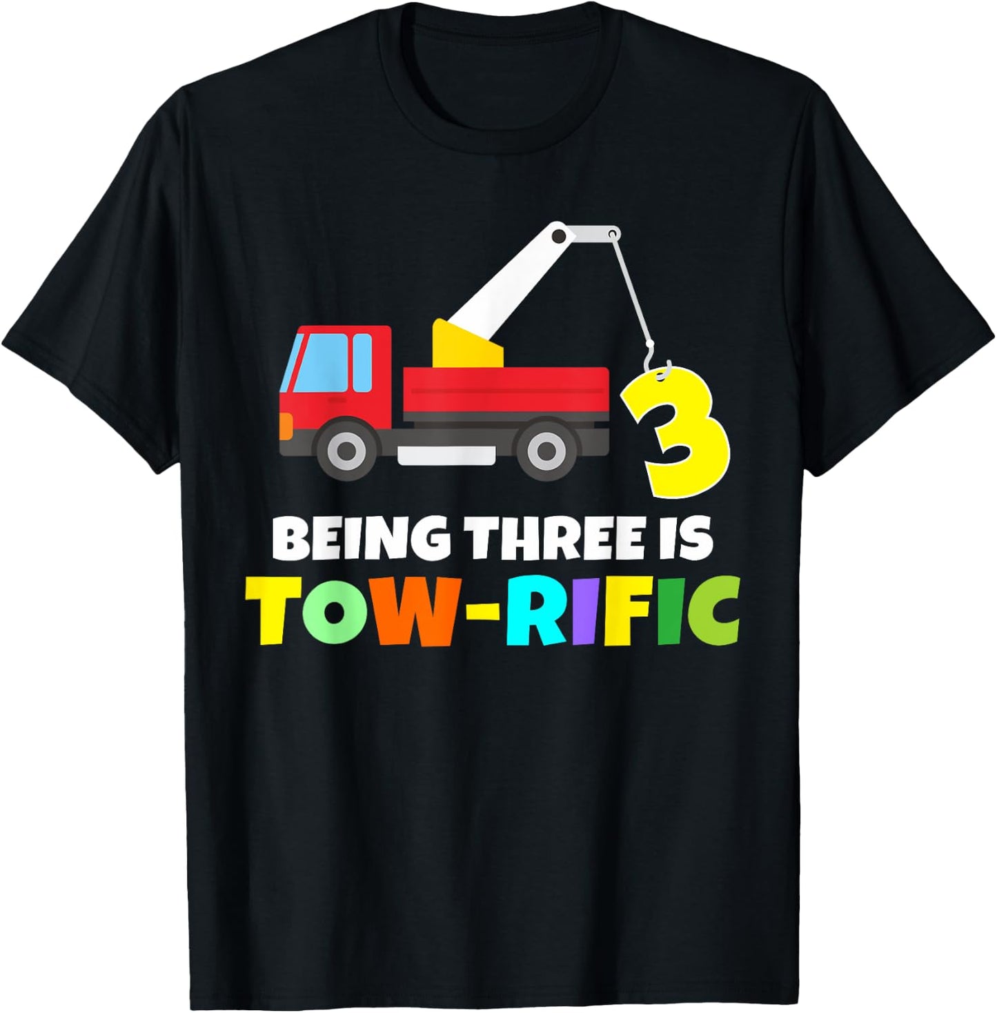 Kids 3rd Birthday Boy Girl 3 Year Old Tow Truck Towing Pun T-Shirt - T-Shirt | Black