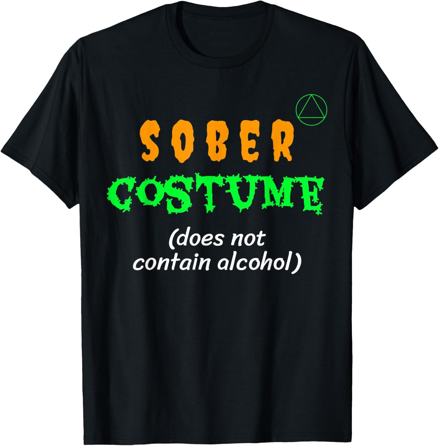 Does Not Contain Alcohol Sober Costume Recovery T-Shirt - T-Shirt | Black
