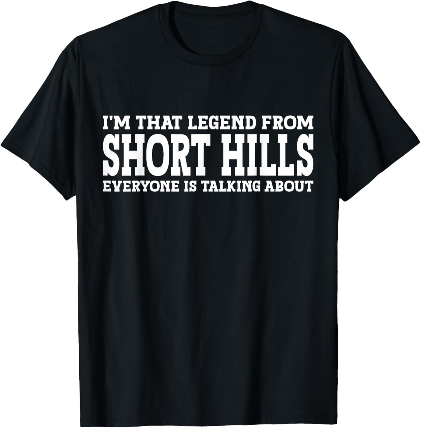 Short Hills Hometown NJ New Jersey Funny City Short Hills T-Shirt - T-Shirt | Black