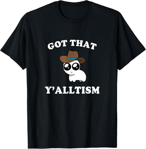 Got That Y'alltism Autism Creature Meme