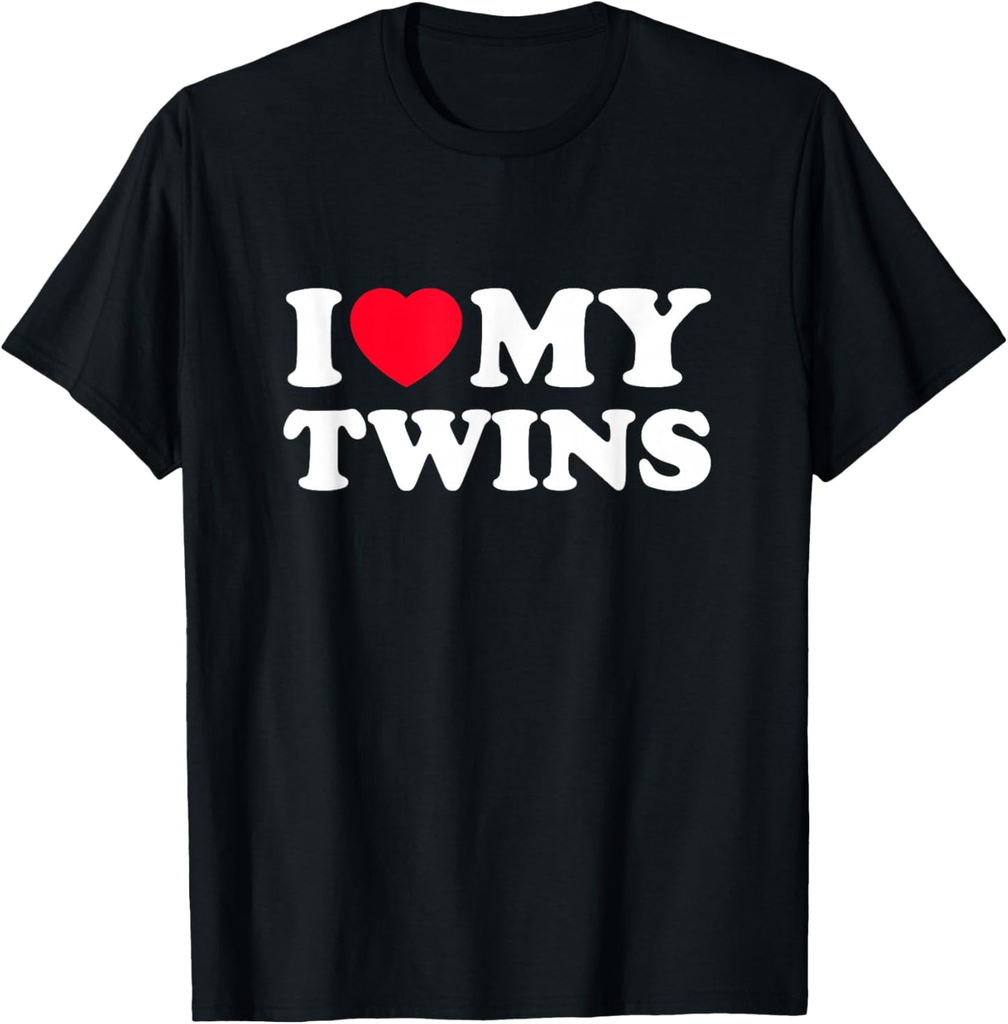 I Love My Twins T-Shirt - T-Shirt | Black