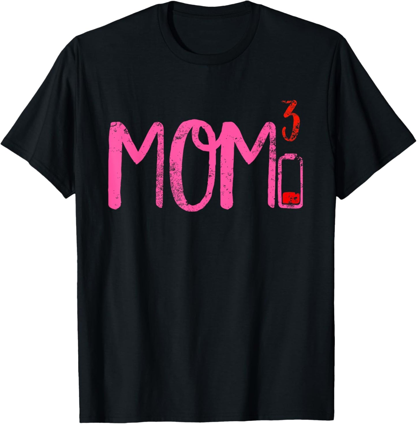 Mom of Three 3 Cubed Low Battery Quote for Moms T-Shirt - T-Shirt | Black