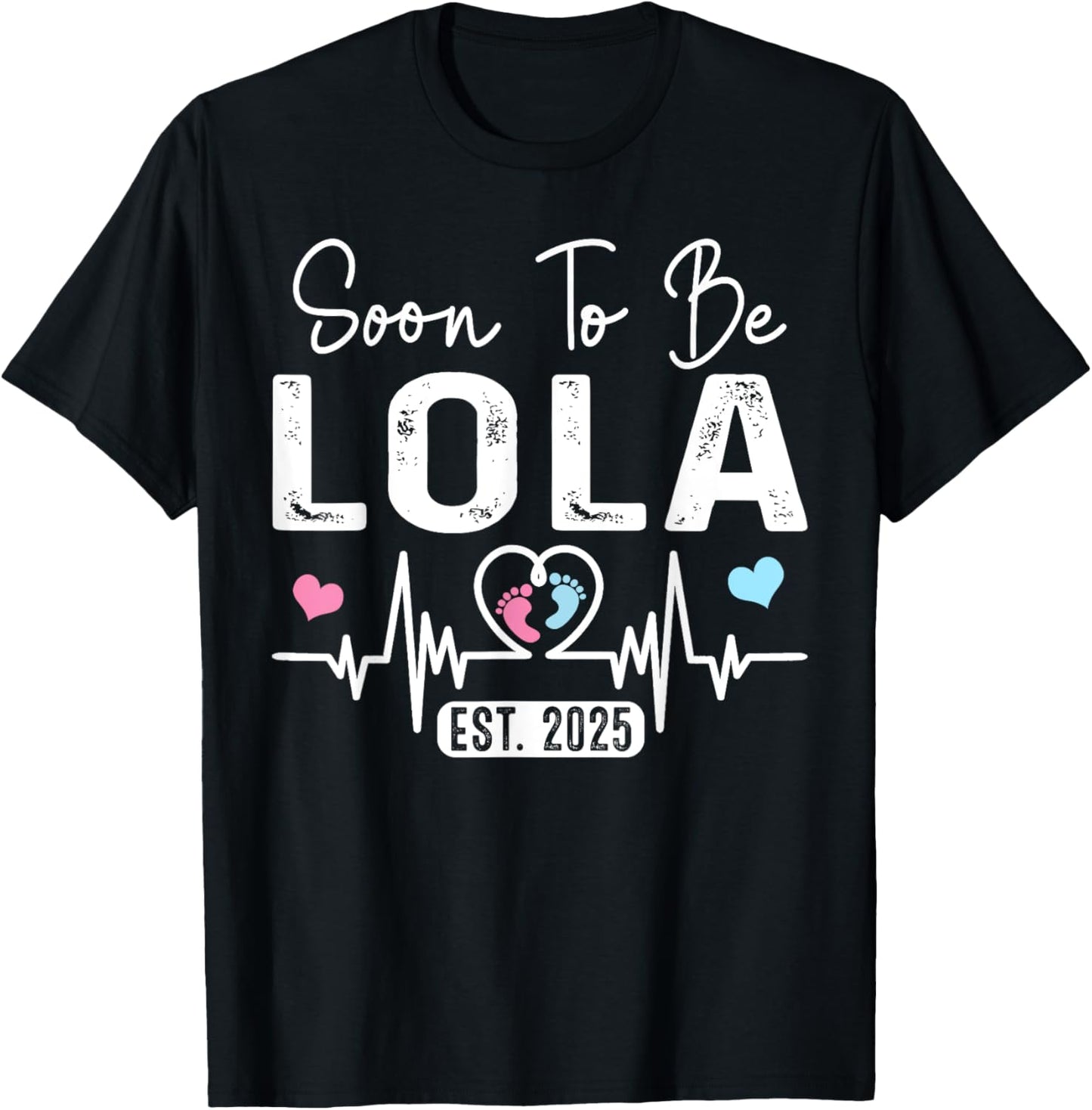 Vintage Soon To Be Lola Est. 2025 New Lola T-Shirt - T-Shirt | Black