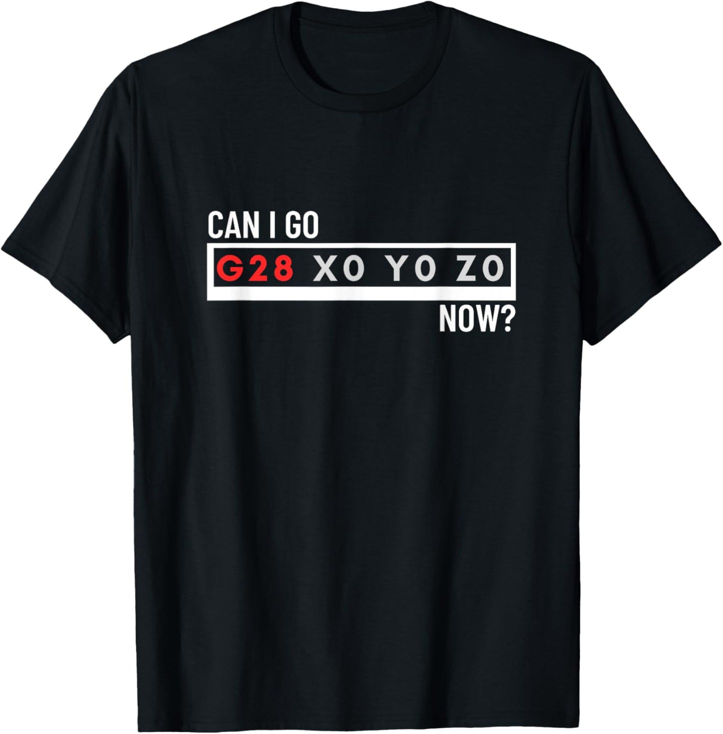 Can I Go Home Now G28 X0 Y0 Z0 Funny CNC Machinist T-Shirt - T-Shirt | Black