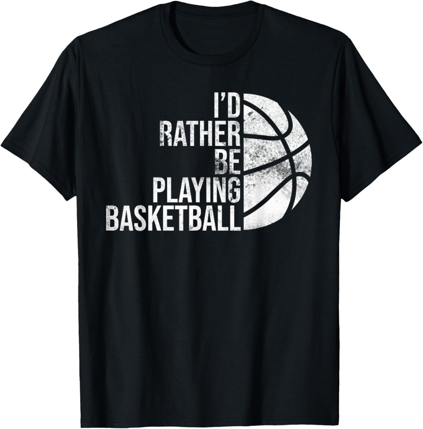 Vintage I'd Rather Be Playing Basketball Present For People T-Shirt - T-Shirt | Black