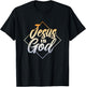 Jesus Is God | Religion Believer Faith | Prayer Church T-Shirt - T-Shirt | Black
