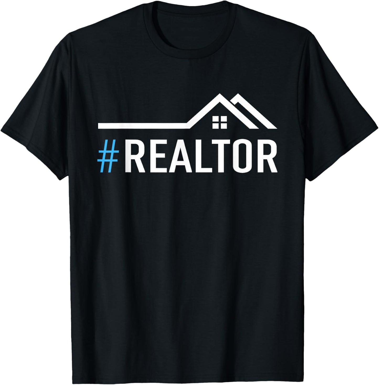 Hashtag Realtor Rent Broker Real Estate Agent T-Shirt - T-Shirt | Black