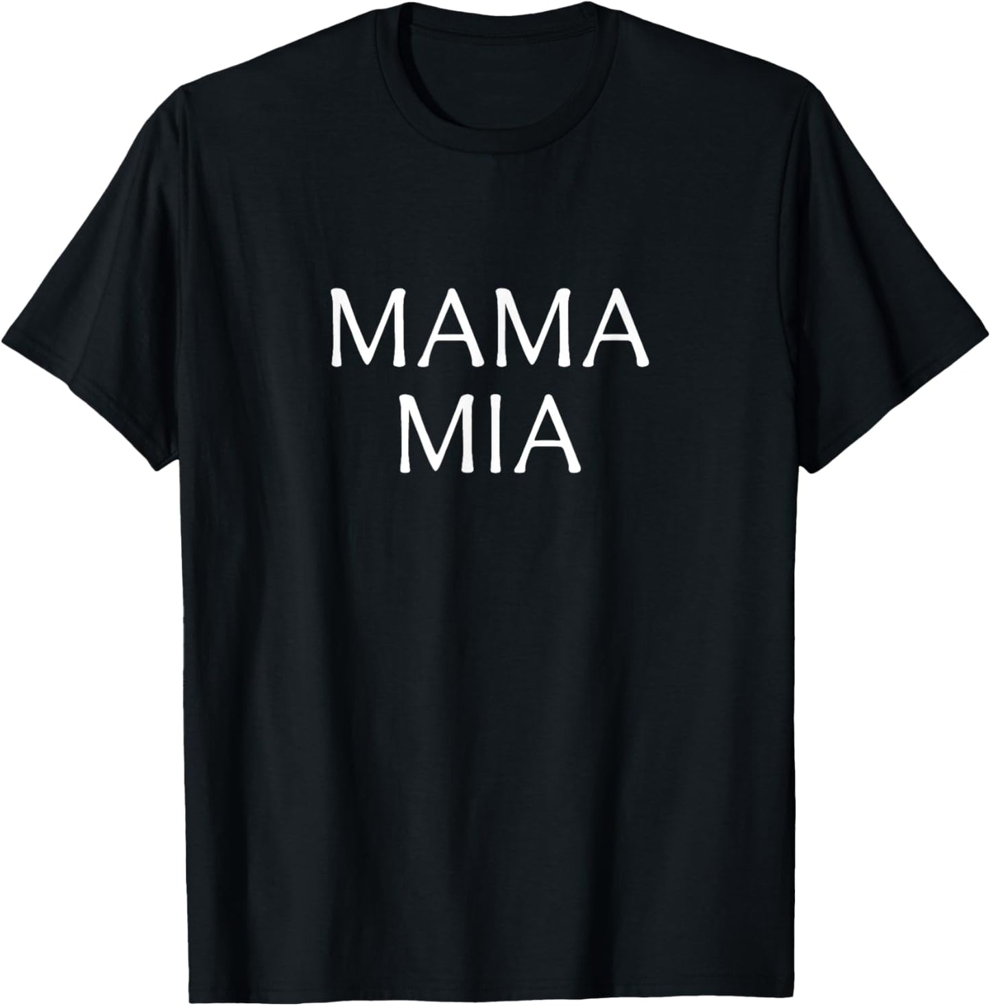 Mama Mia T-Shirt - T-Shirt | Black