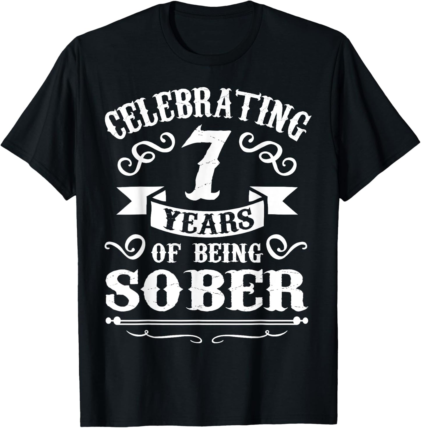 7Years Sober Sobriety Gift T-Shirt - T-Shirt | Black