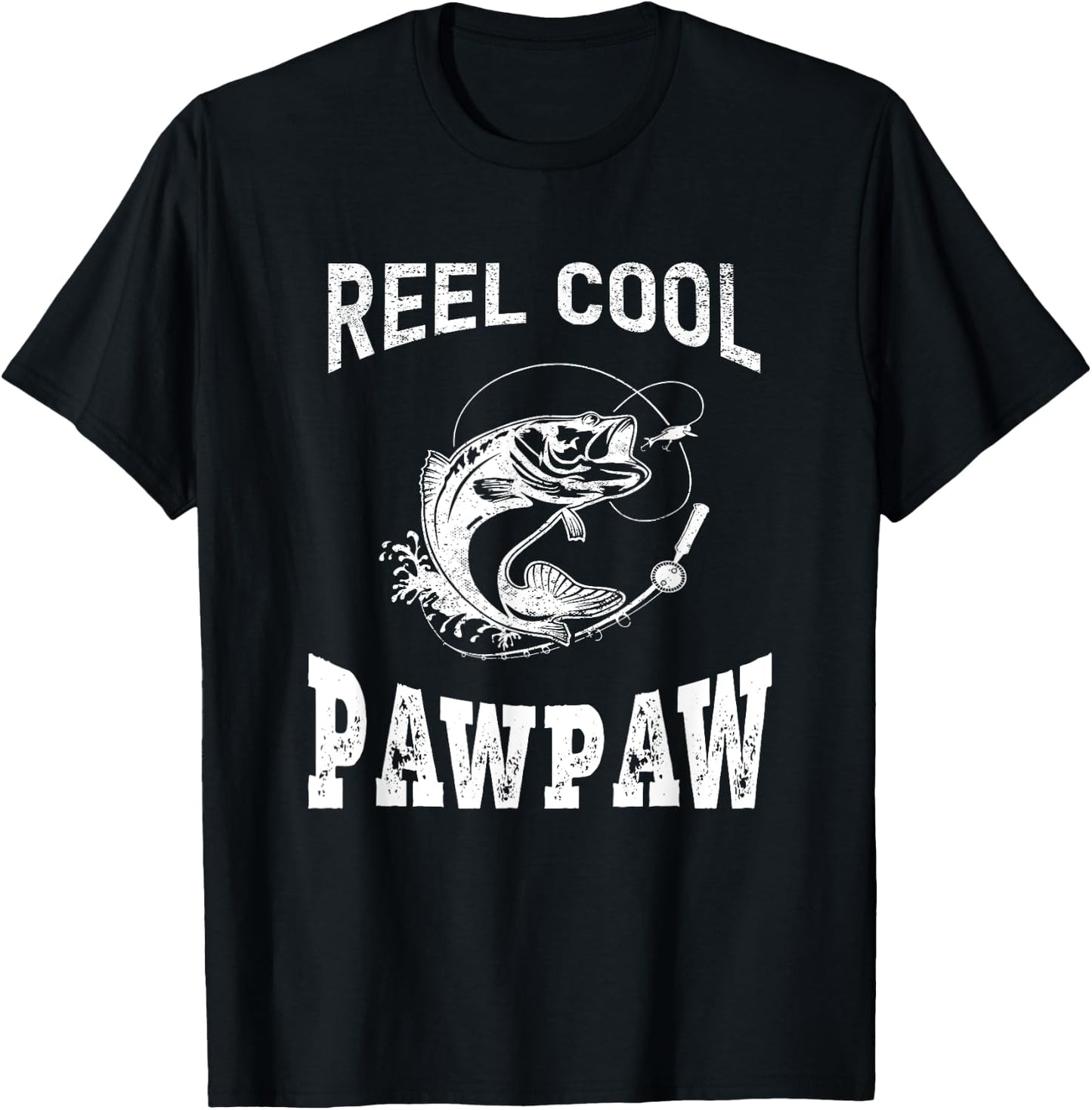 reel cool Pawpaw fisherman grandpa father's day Fishing gift T-Shirt - T-Shirt | Black