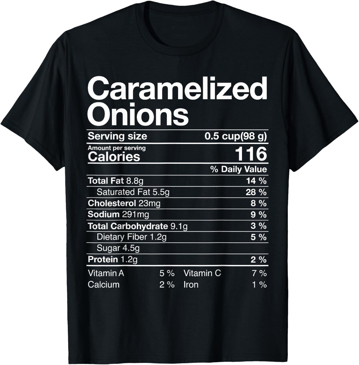 Funny Caramelized Onions Nutrition Facts Thanksgiving Gift T-Shirt - T-Shirt | Black