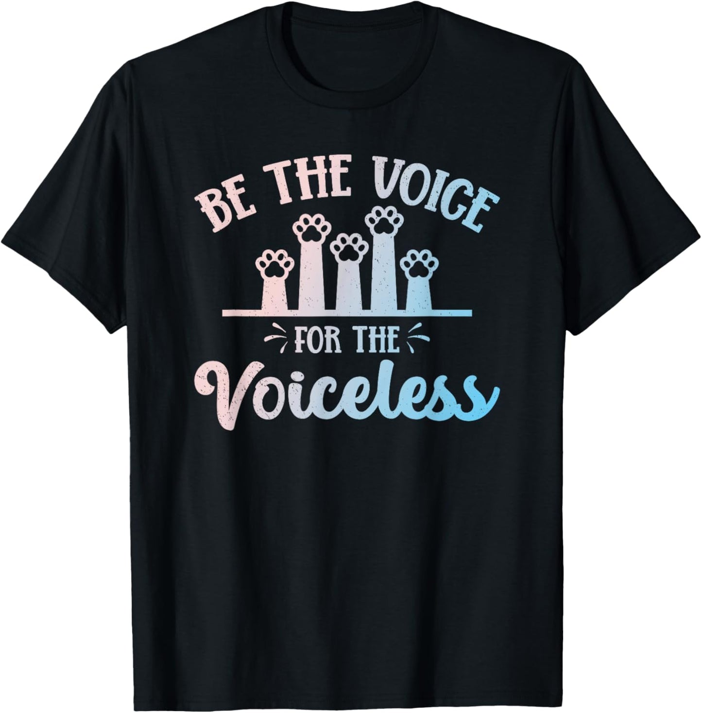 Be The Voice For The Voiceless Animals Rights Rescue Protest T-Shirt - T-Shirt | Black