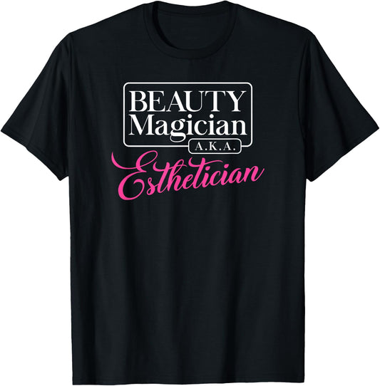 Cute Shirt For Estheticians Perfect For Beauty Magician T-Shirt - T-Shirt | Black