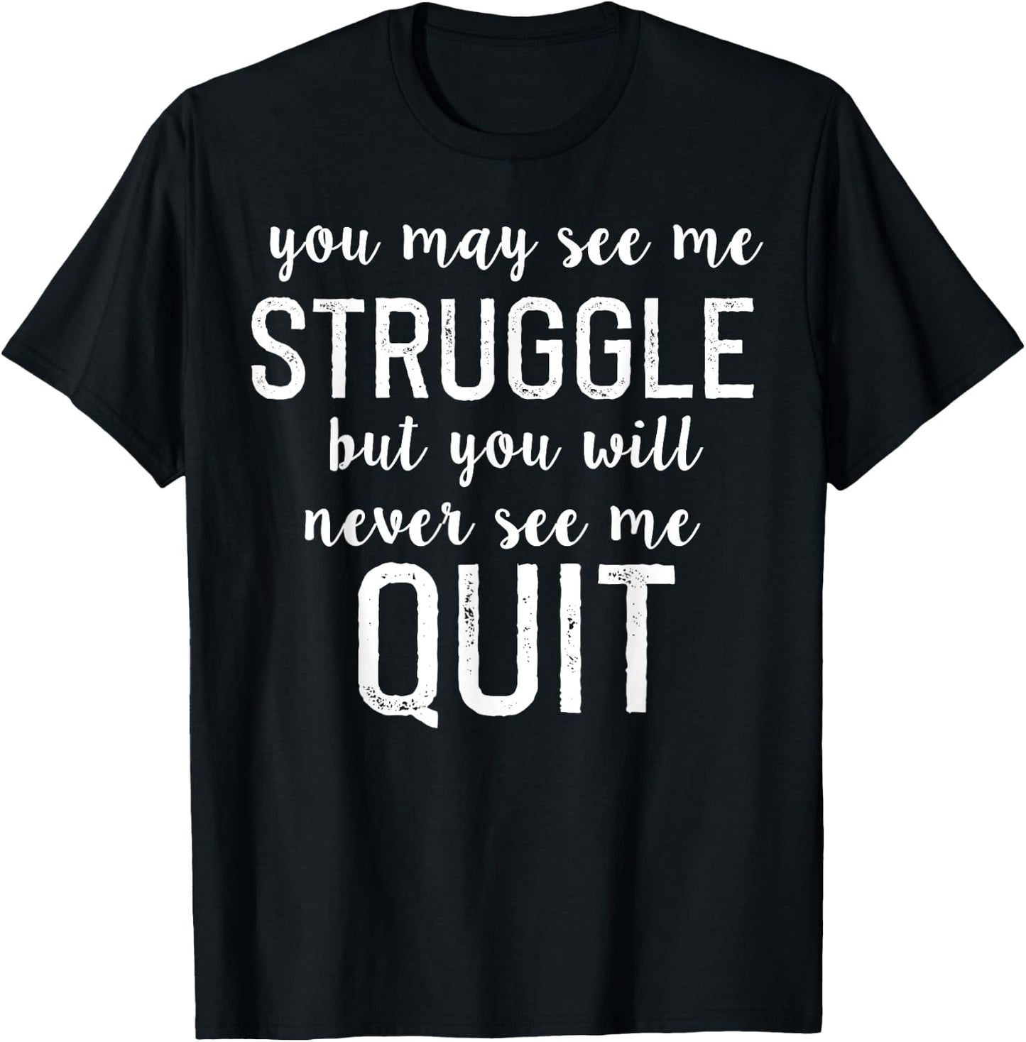 Workout Inspiration Motivational Saying Men Women Dad Mom T-Shirt - T-Shirt | Black