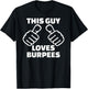 This guy loves burpees T-Shirt - T-Shirt | Black