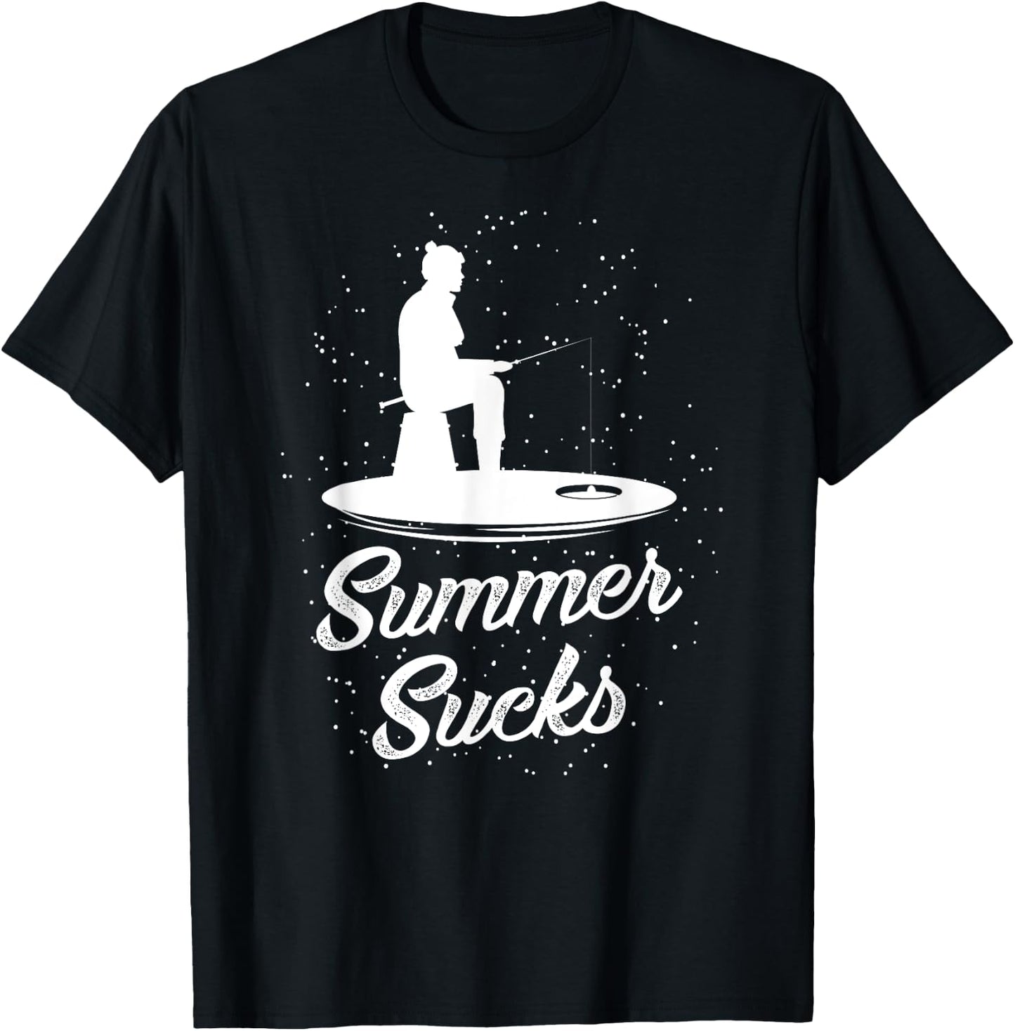 Summer Sucks Funny Ice Fishing Gift Men Women T-Shirt - T-Shirt | Black