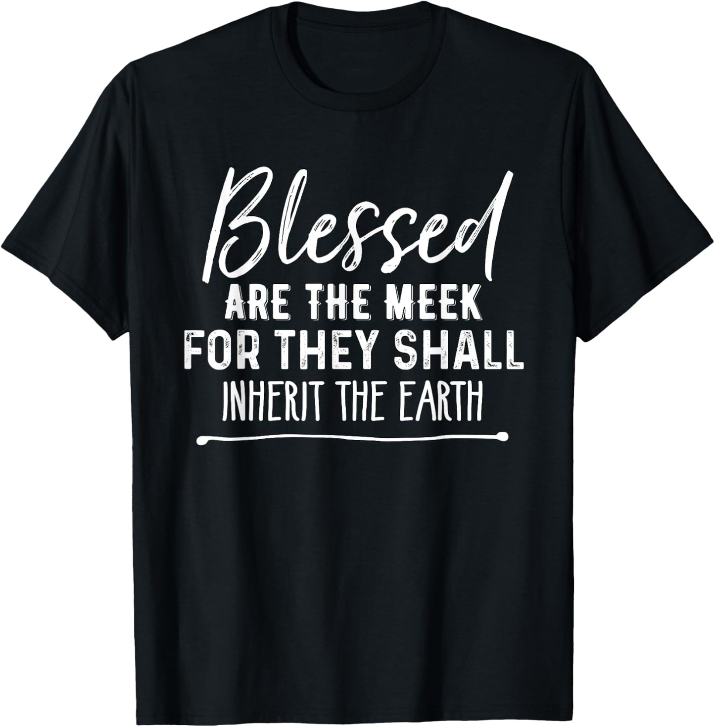Blessed Are the Meek Christian Beatitudes Bible T-Shirt - T-Shirt | Black