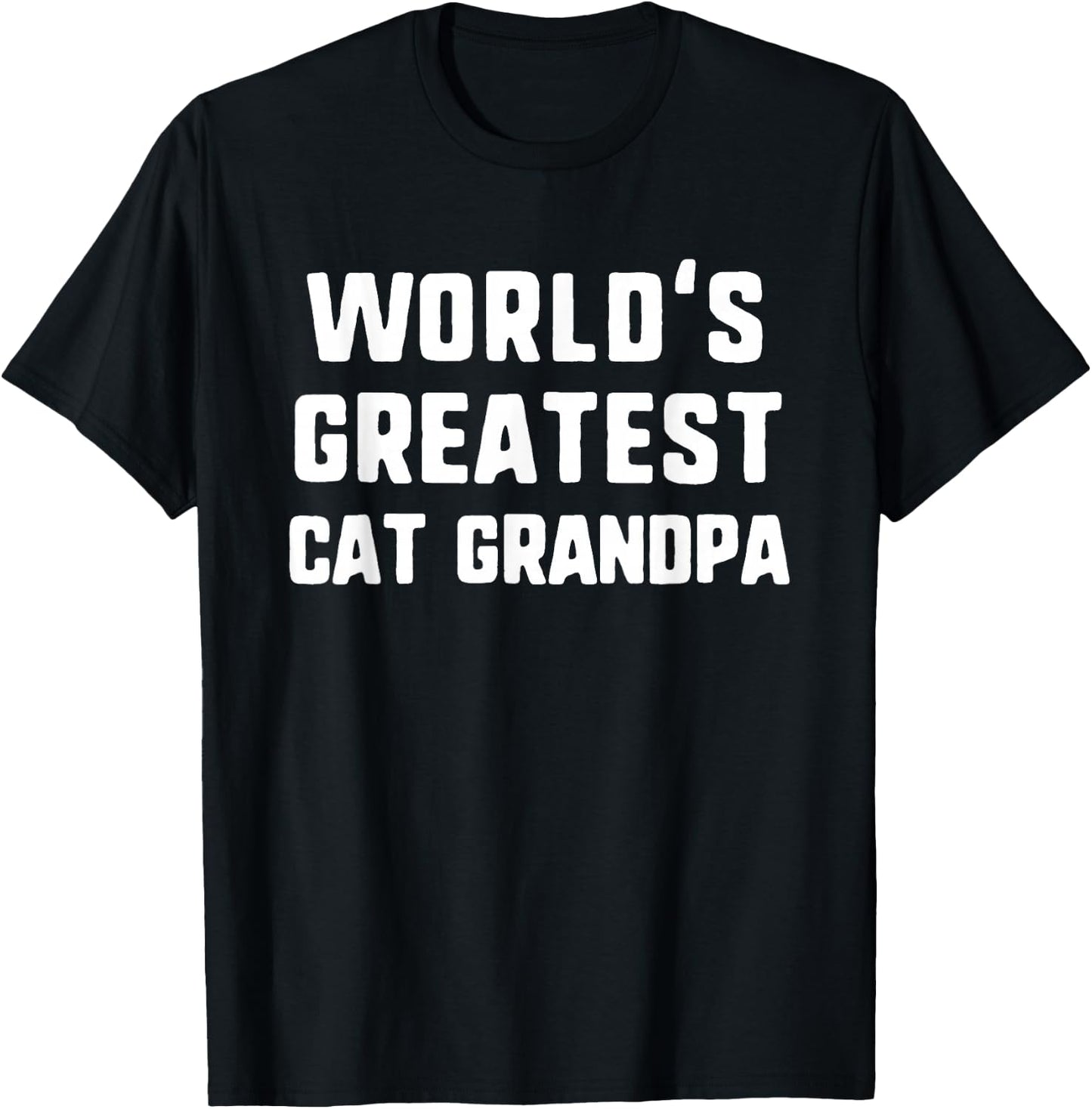 World's Greatest Cat Grandpa Funny Gift Christmas T-Shirt - T-Shirt | Black