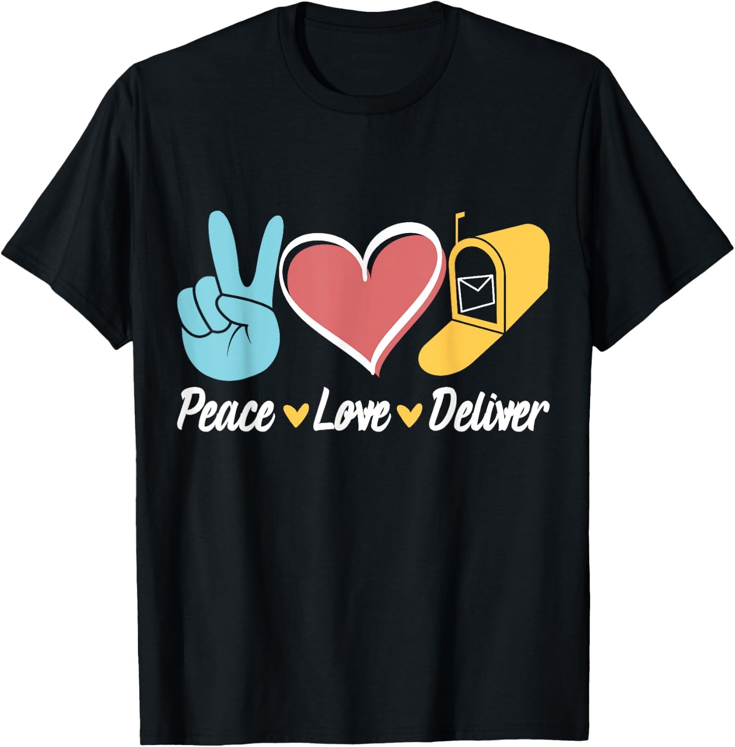 Peace Love Deliver Cute Postal Worker Mail Lady Mail Carrier T-Shirt - T-Shirt | Black