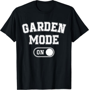Garden Mode On Funny Gardener Gift Plant Lover Gardening T-Shirt - T-Shirt | Black