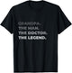 Physician Grandpa The Man Doctor Legend Vintage Gift T-Shirt - T-Shirt | Black