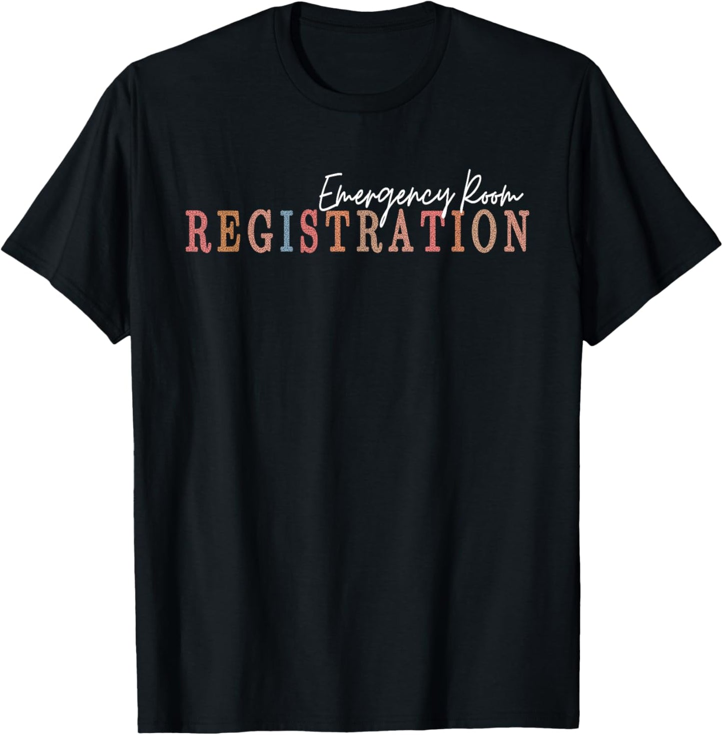 Emergency Room Registration Patient ER Registrar Nursing T-Shirt - T-Shirt | Black