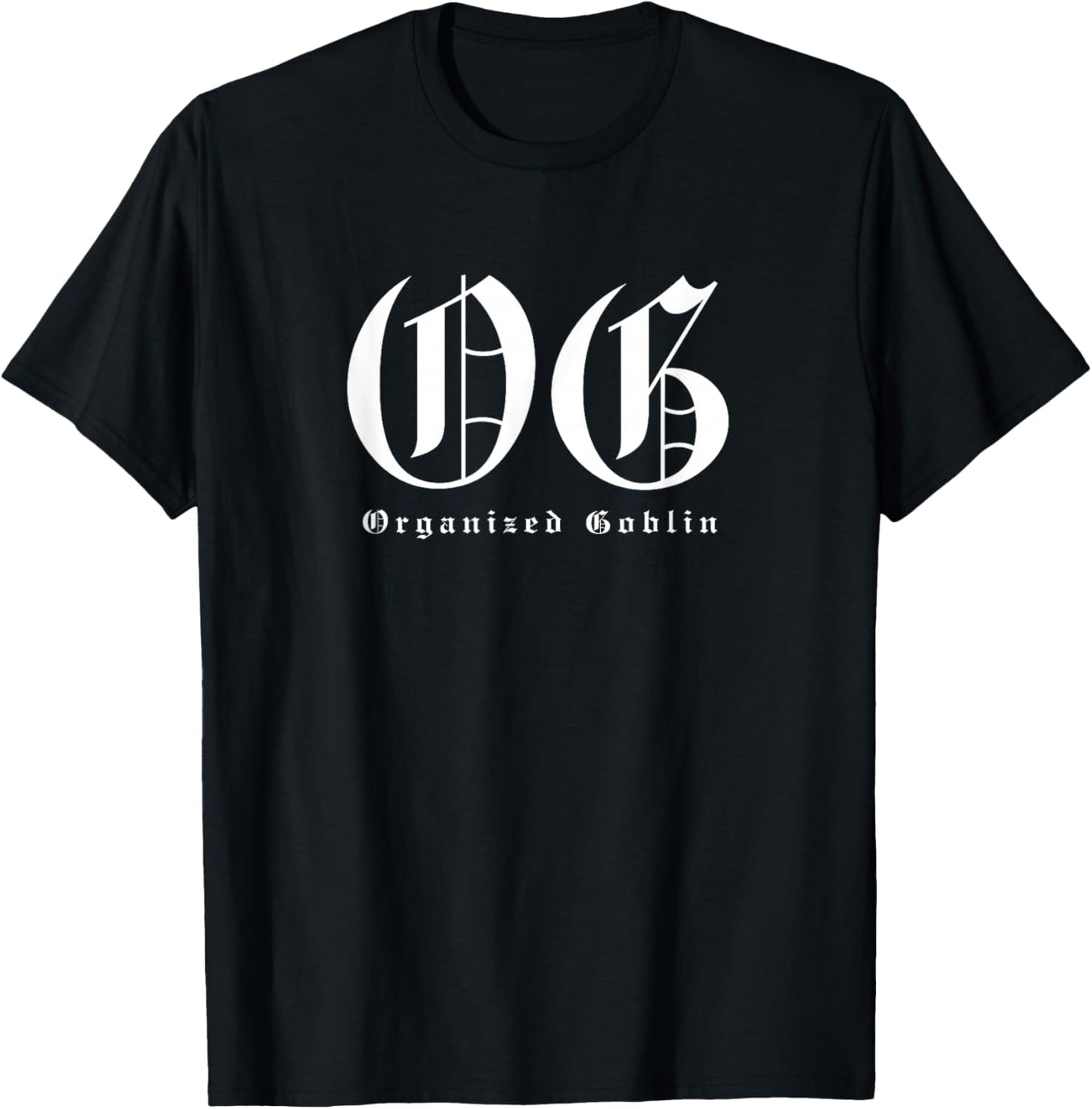 OG Organized Goblin - Funny Gangster Lowrider Pun T-Shirt - T-Shirt | Black