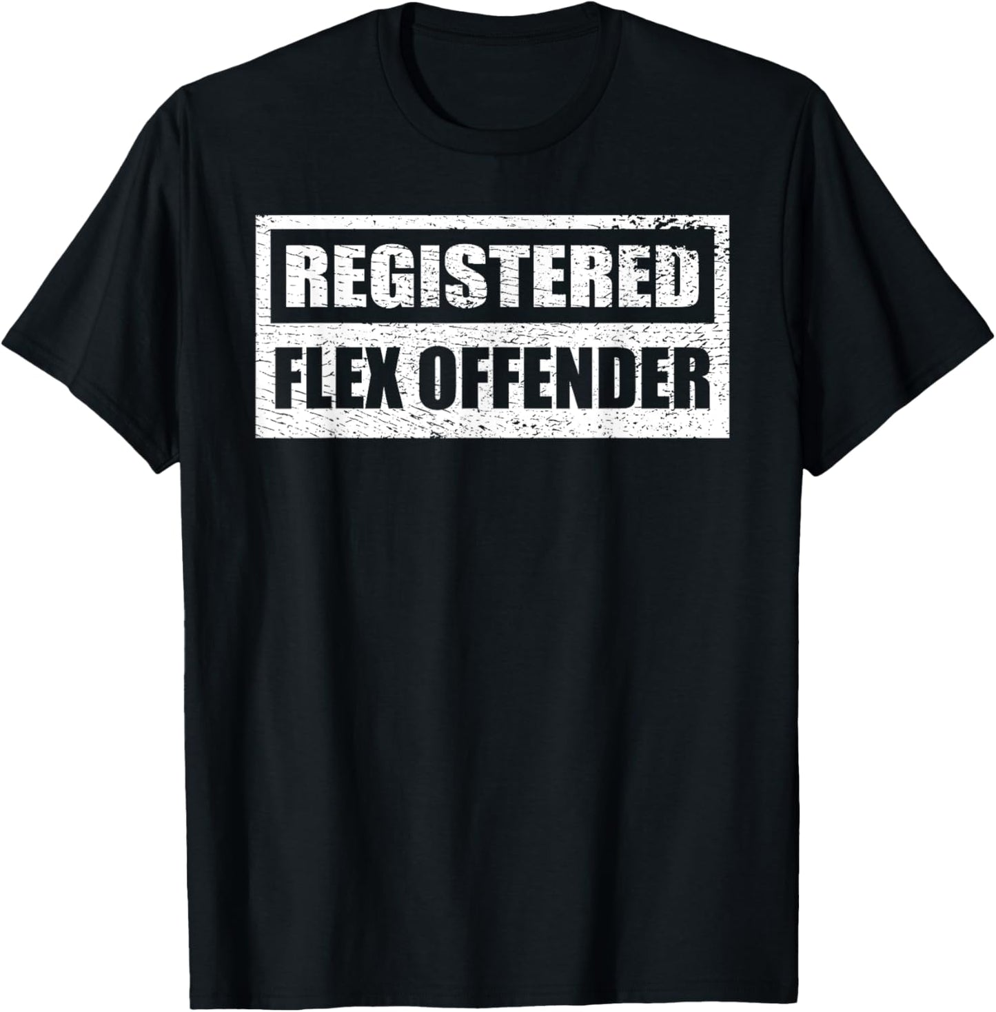 Gym Workout Registered Flex Offender Bodybuilding Pose T-Shirt - T-Shirt | Black