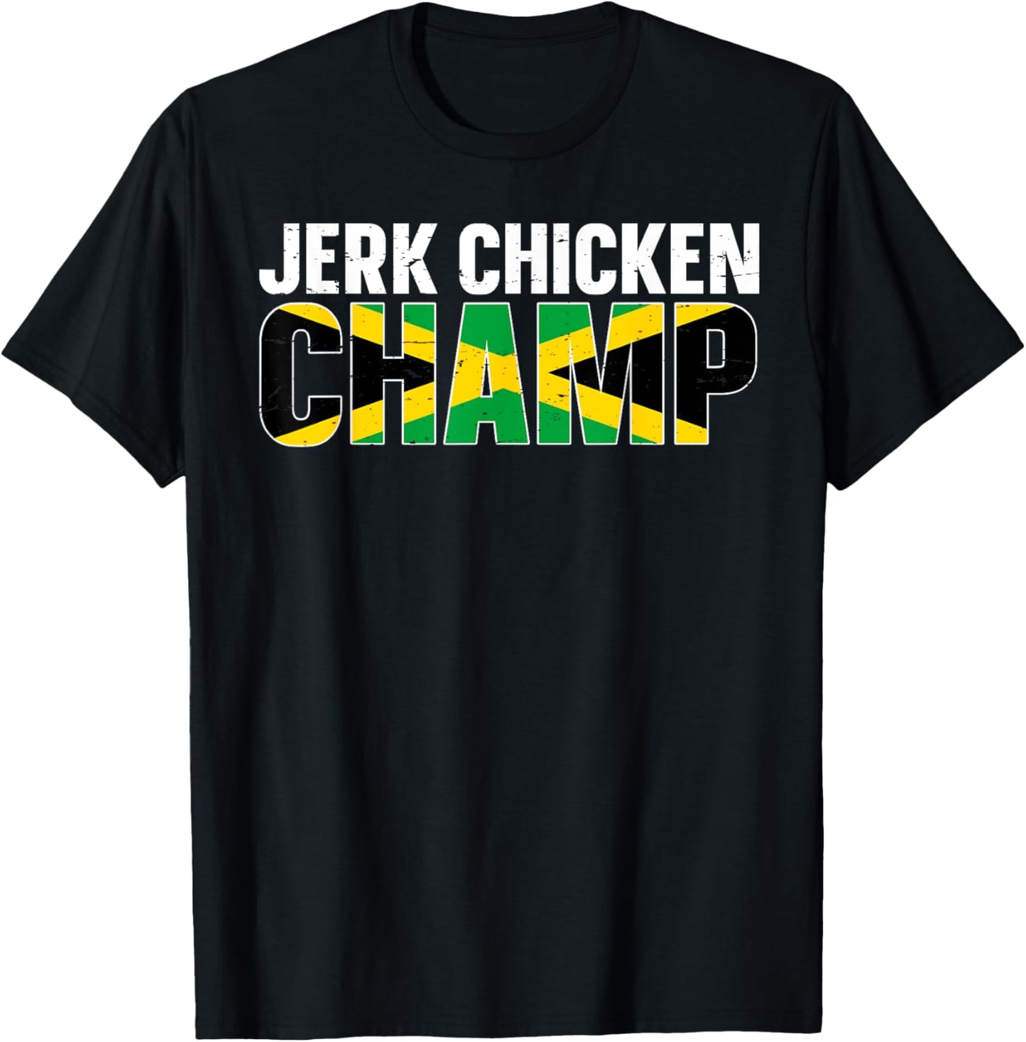 Jerk Chicken Champ Design for a Jerk Chicken chef T-Shirt - T-Shirt | Black