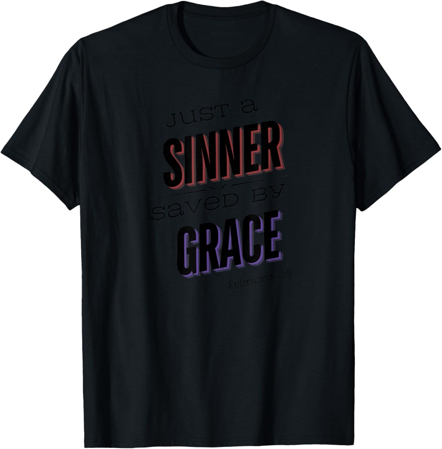 Sinner Saved by Grace T-Shirt - T-Shirt | Black