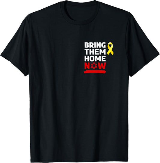 Israel Yellow Ribbon Symbol Bring Them Back Home NOW T-Shirt - T-Shirt | Black