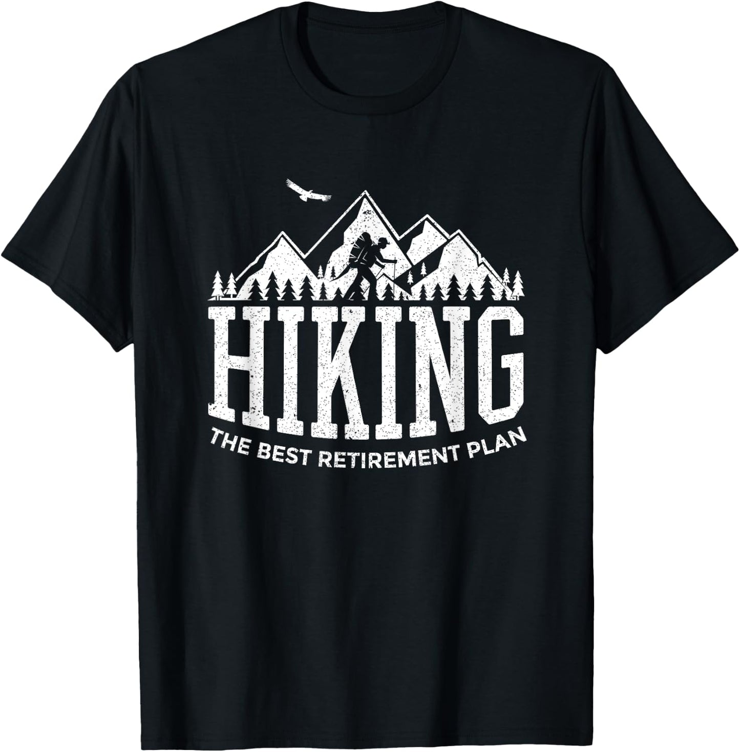 Hiking Lover Retirement Plan For Hiker Backpacker Gift T-Shirt - T-Shirt | Black