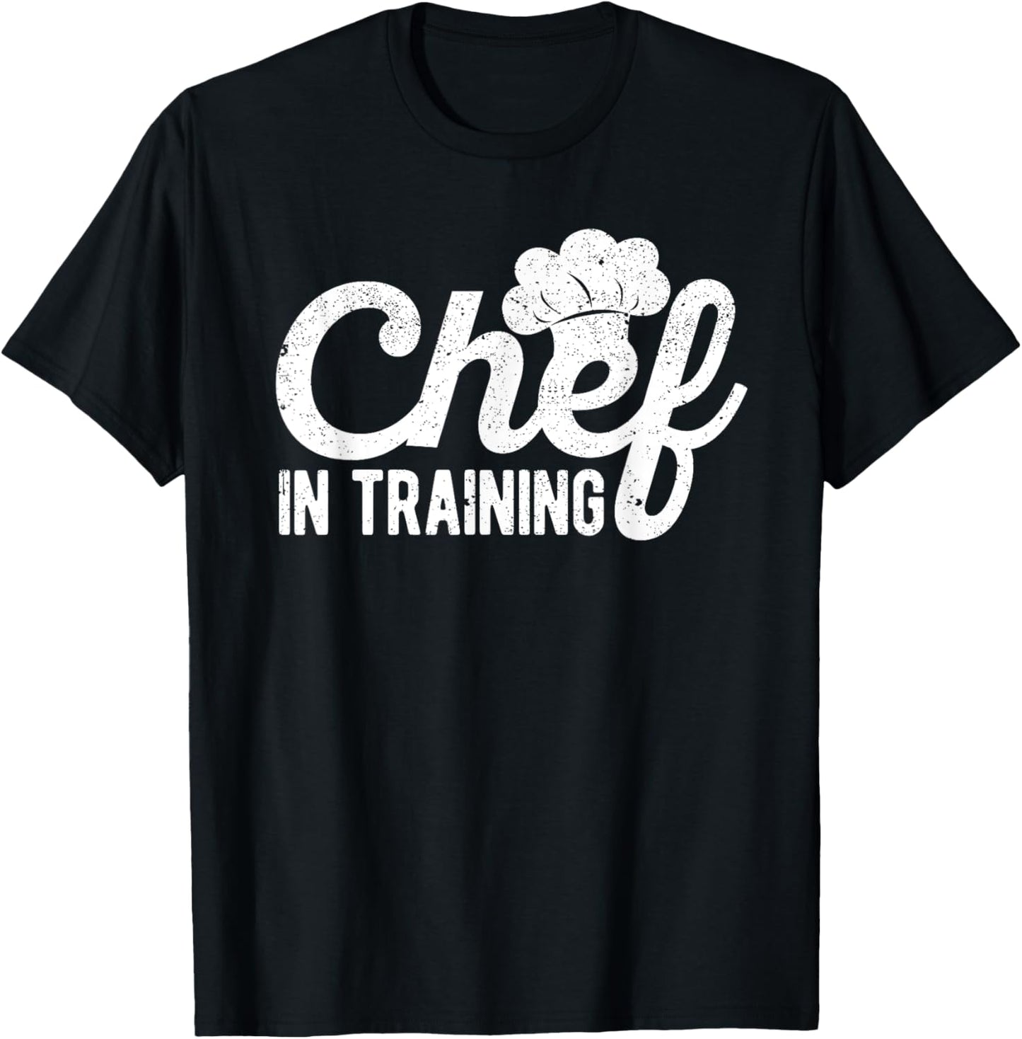 Chef in Training Kitchen Culinary Cook Food Cuisine Cooking T-Shirt - T-Shirt | Black