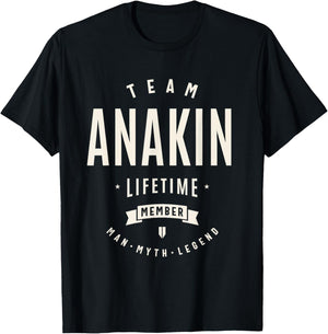 Team Anakin Lifetime Member Funny Name Anakin T-Shirt - T-Shirt | Black