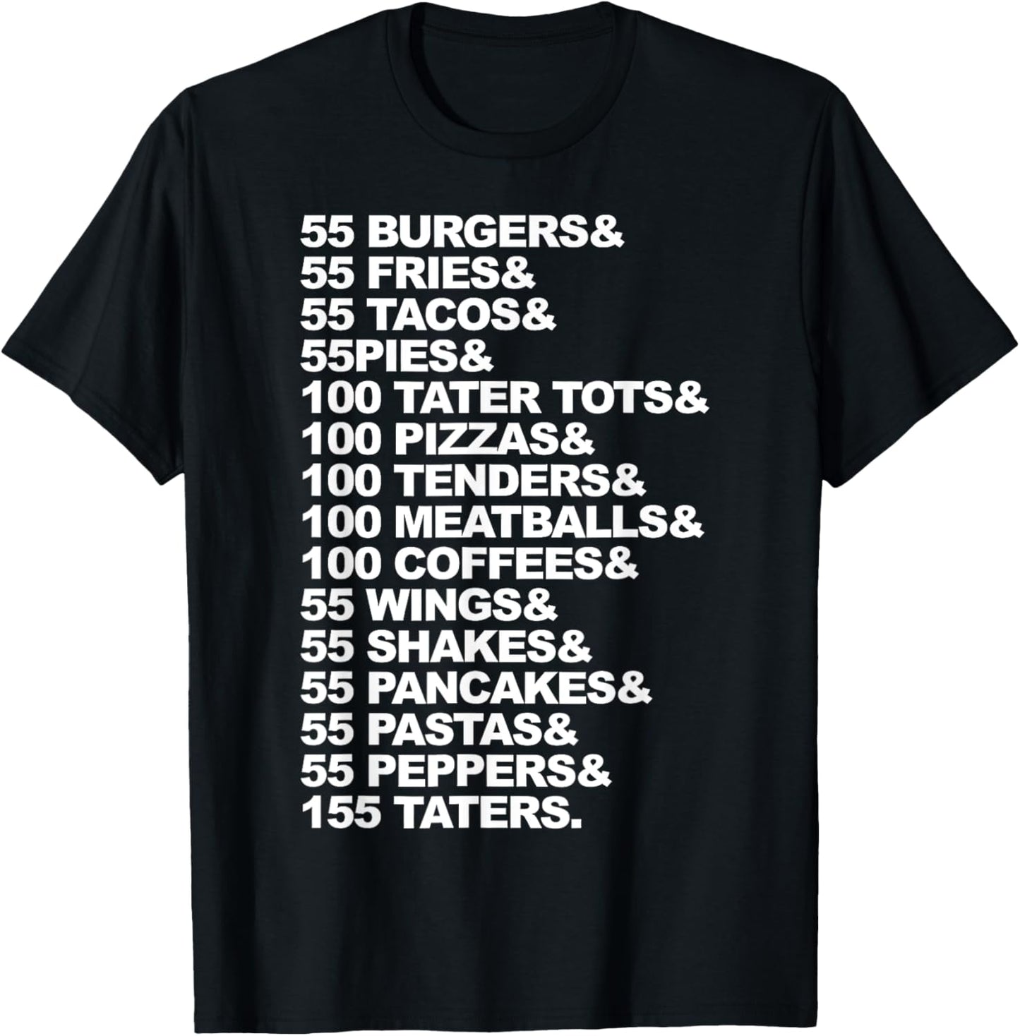 55 Burgers 55 Fries I Think You Should Leave T-Shirt - T-Shirt | Black
