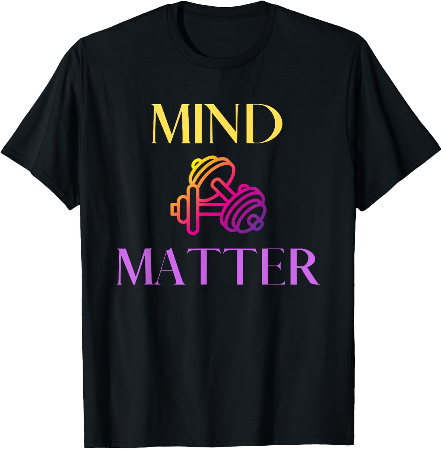 Mind Over Matter Gym Workout Lift Weights Women T-Shirt - T-Shirt | Black