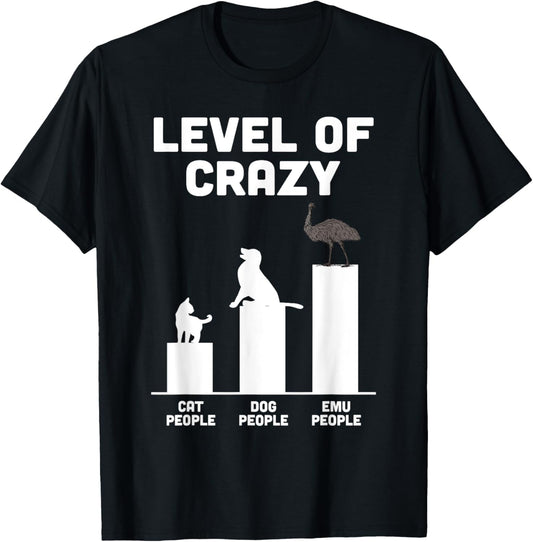 Cool Level Of Crazy Funny Emu Fans Australian Animal T-Shirt - T-Shirt | Black