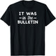 Funny Christian Saying Church Humor It Was in the Bulletin T-Shirt - T-Shirt | Black