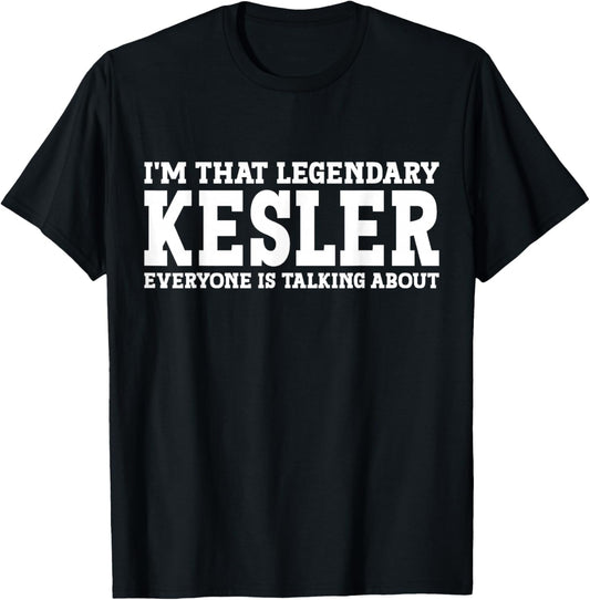 Kesler Personal Name First Name Funny Kesler T-Shirt - T-Shirt | Black