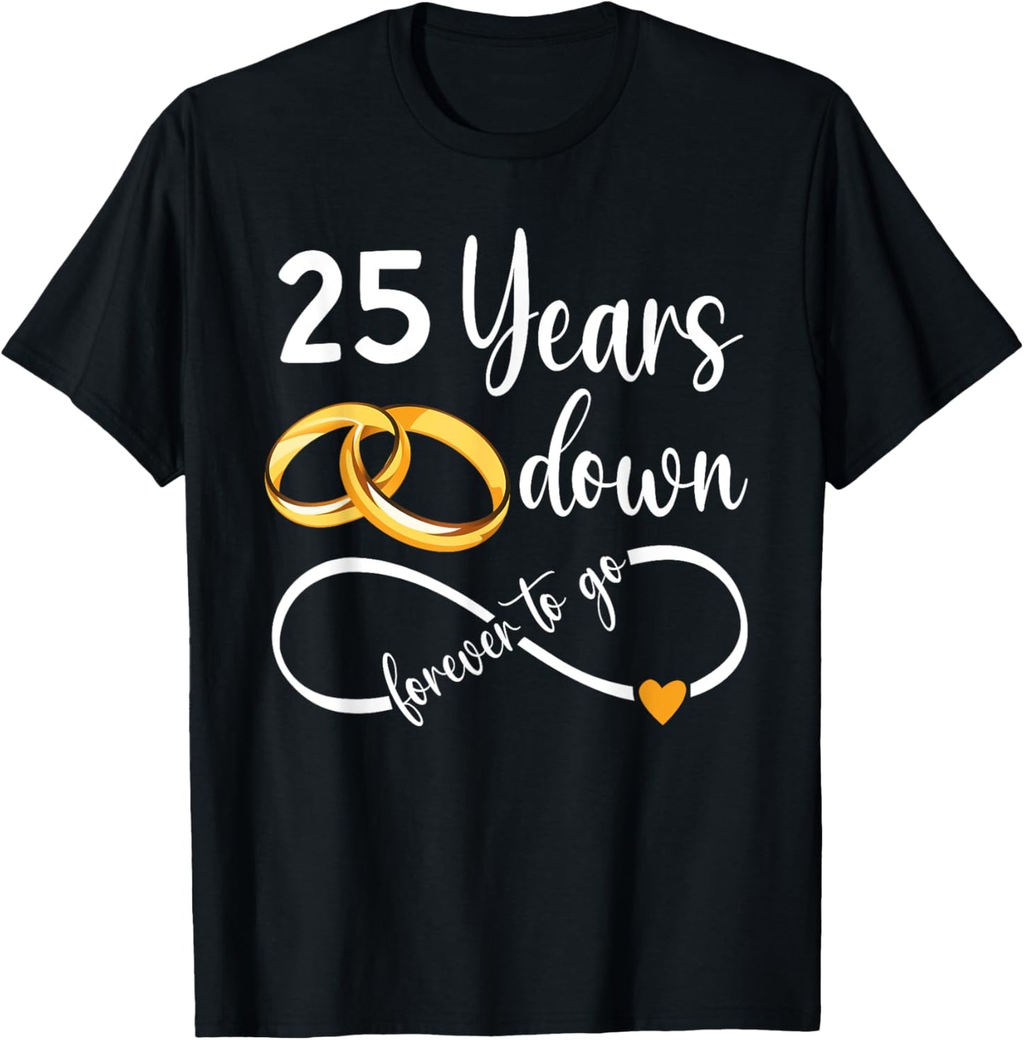 25 Years Down Forever To Go Couple 25th Wedding Anniversary T-Shirt - T-Shirt | Black