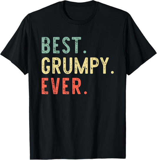 Best Grumpy Ever Funny Retro Vintage T-Shirt - T-Shirt | Black