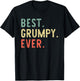 Best Grumpy Ever Funny Retro Vintage T-Shirt - T-Shirt | Black