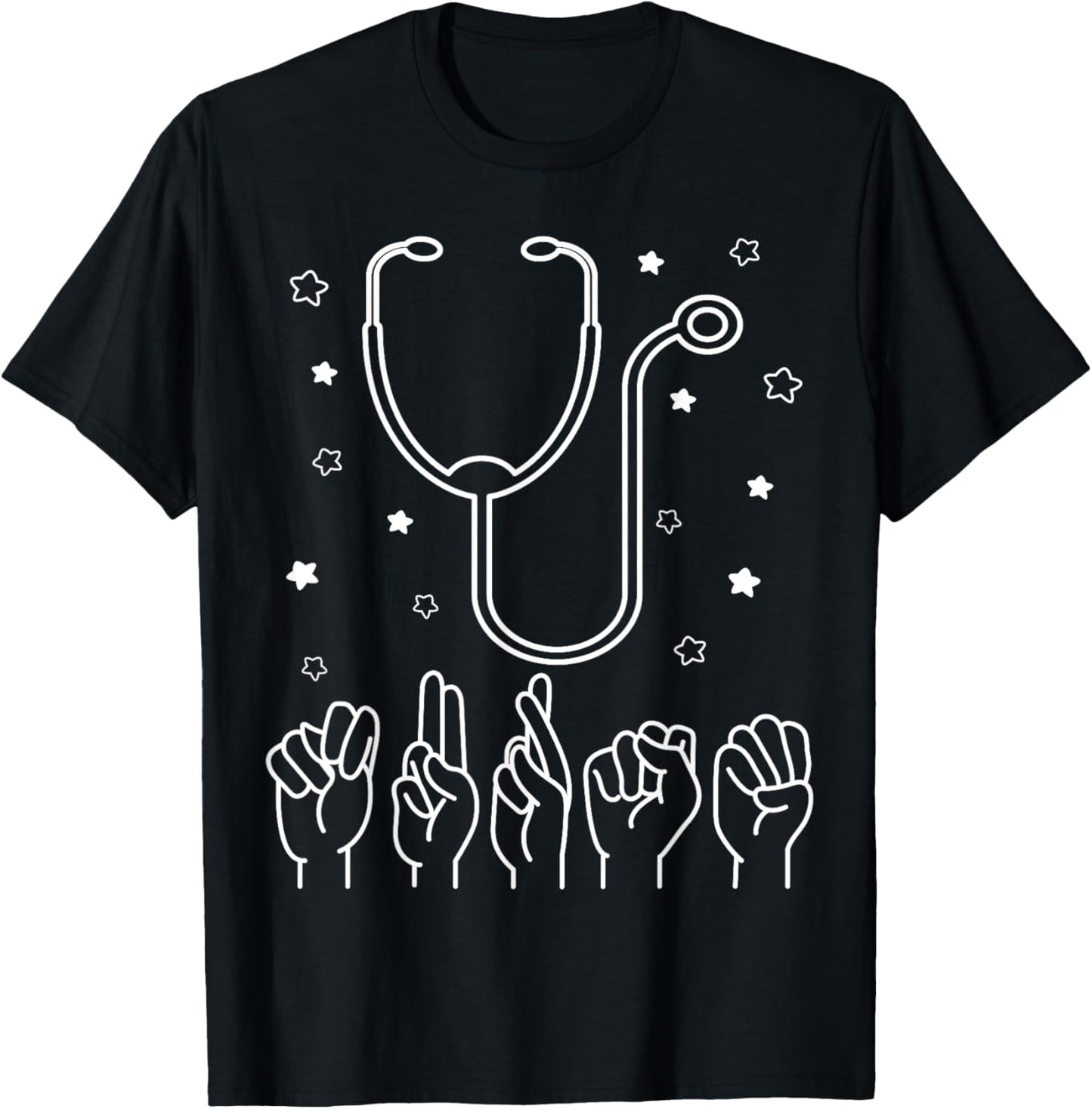 Nurse ASL Nurse American Sign Language Nursing Stethoscope T-Shirt - T-Shirt | Black