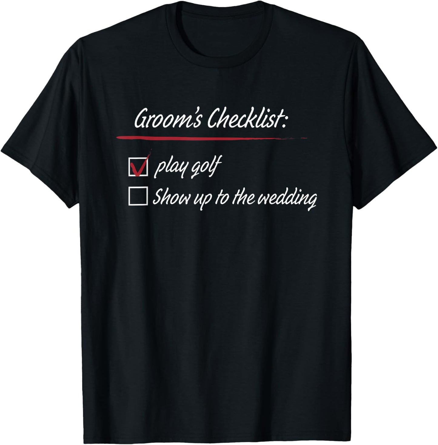 Groom's Checklist Golf Wedding T-Shirt - T-Shirt | Black