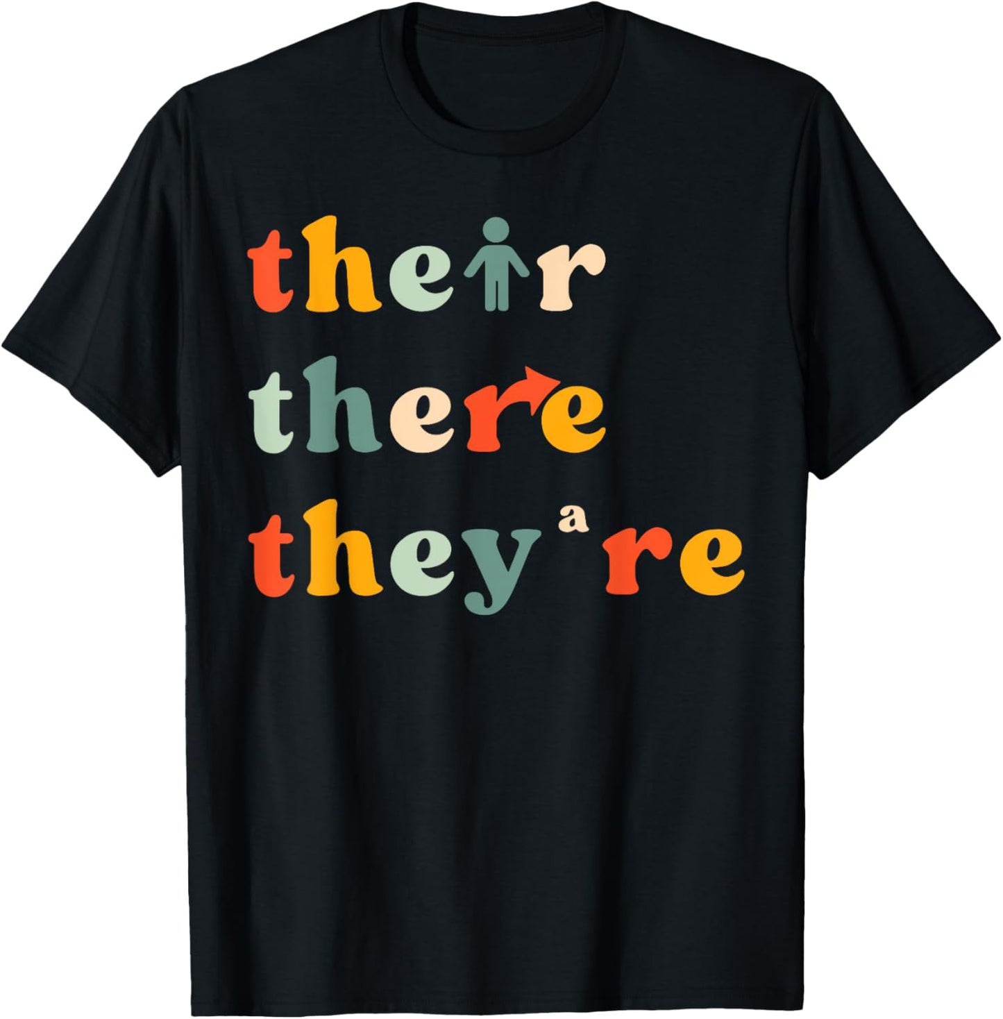There Their They're English Grammar Teacher Back To School T-Shirt - T-Shirt | Black